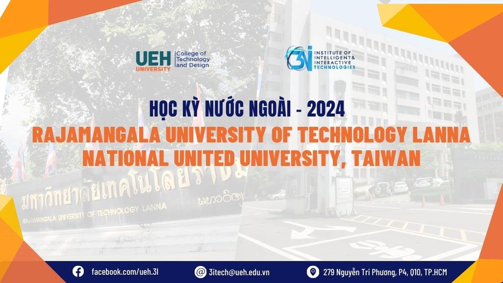 Học kỳ nước ngoài – 2024 tại Đại học Quốc gia Liên hợp (Đài Loan) và Đại học Công nghệ Rajamangala Lanna (Thái Lan)