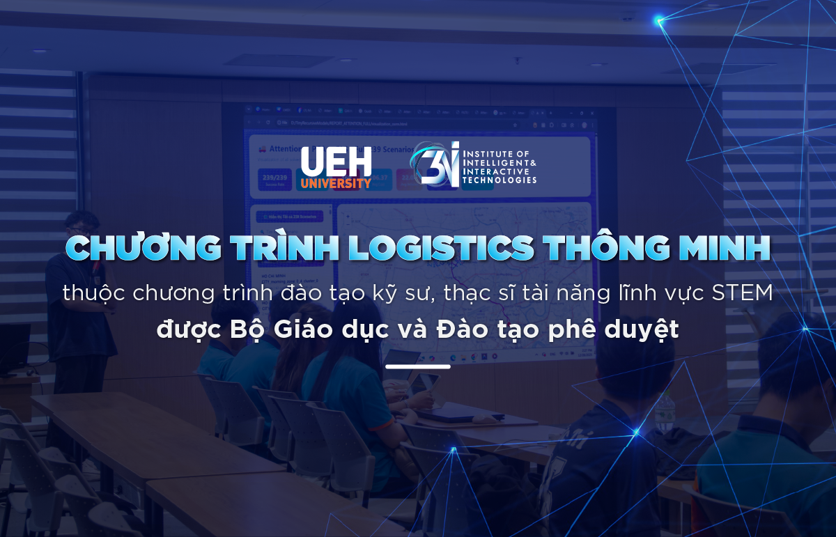 Kỹ sư tài năng Logistics thông minh: Chương trình đầu tiên của UEH được phê duyệt của Bộ GD&ĐT năm 2026