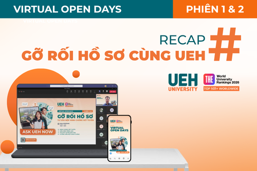 [UEH Virtual Open Days 2026] Recap Phiên 1 & 2: Gỡ rối hồ sơ – Tư vấn nộp minh chứng xét tuyển